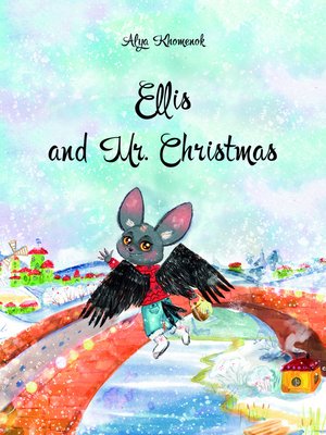 cover image of Ellis and Mr. Christmas